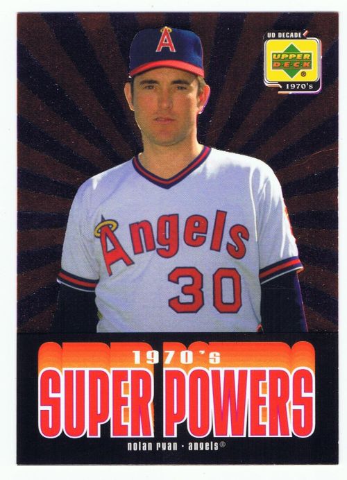 Ryan, Nolan 2001 Upperdeck Decade 1970's Super Powers 